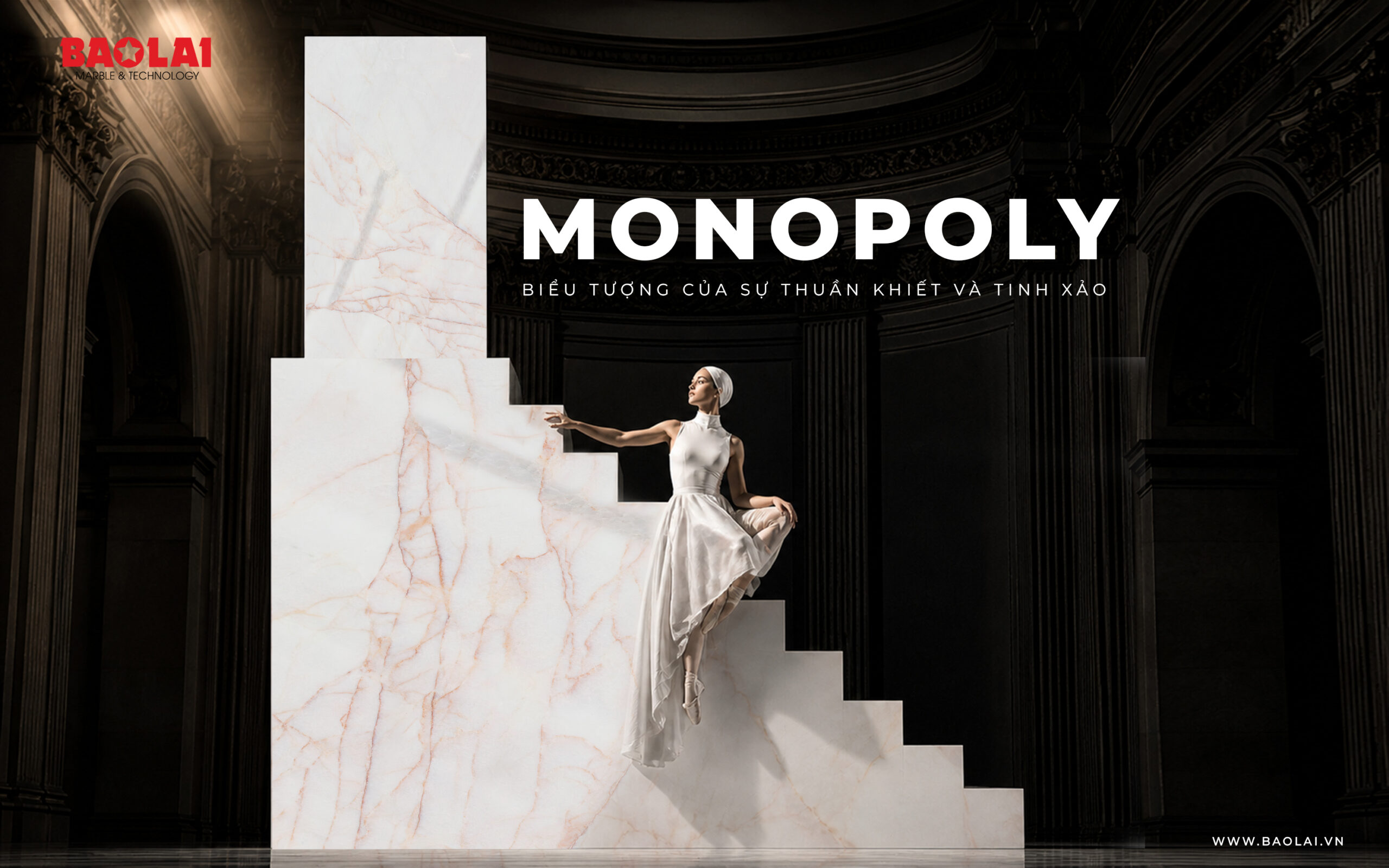 Monopoly – biểu tượng của sự thuần khiết và sự tinh xảo