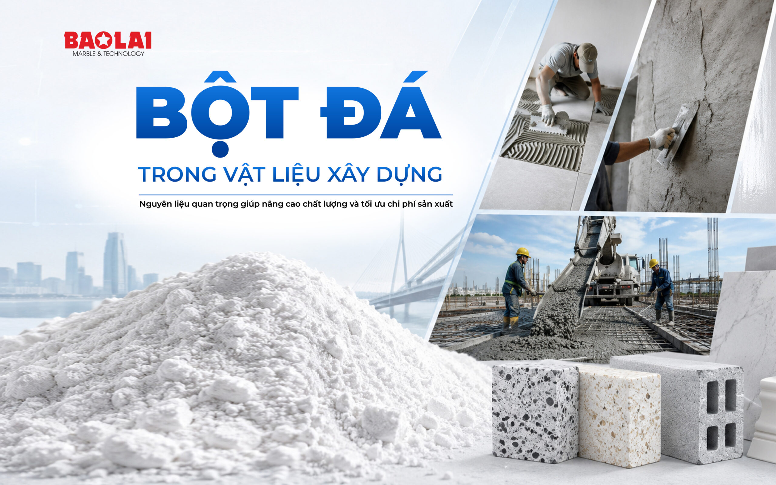 Bột đá trong vật liệu xây dựng